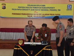 Mudahkan Pembiayaan Rumah bagi Anggota, Polda Papua Gandeng BRI