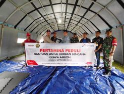 Tanggap Darurat Gempa Ambon, Pertamina Kirim Bantuan untuk Para Pengungsi