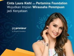 Cinta Laura Kiehl dan Pertamina Foundation Wujudkan Impian Wirausaha Perempuan jadi Kenyataan