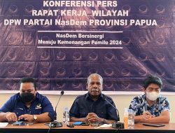NasDem Papua Gelar Rakerwil Menuju Kemenangan Pemilu 2024